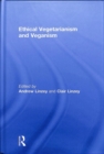 Ethical Vegetarianism and Veganism - Book