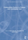Collaborative Practice in Primary and Community Care - Book
