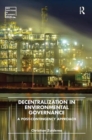 Decentralization in Environmental Governance : A post-contingency approach - Book