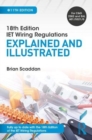 IET Wiring Regulations: Explained and Illustrated - Book