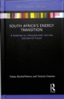 South Africa’s Energy Transition : A Roadmap to a Decarbonised, Low-cost and Job-rich Future - Book