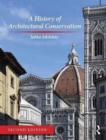 A History of Architectural Conservation - Book