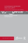 Governing Borders and Security : The Politics of Connectivity and Dispersal - Book