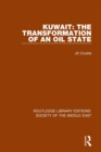 Kuwait: the Transformation of an Oil State - Book