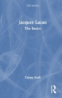 Jacques Lacan : The Basics - Book