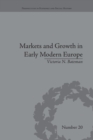 Markets and Growth in Early Modern Europe - Book
