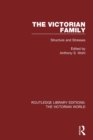 The Victorian Family : Structures and Stresses - Book