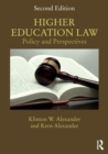 Higher Education Law : Policy and Perspectives - Book