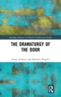 The Dramaturgy of the Door - Book