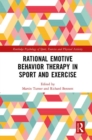 Rational Emotive Behavior Therapy in Sport and Exercise - Book