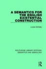 A Semantics for the English Existential Construction - Book