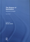 The Science of Gymnastics : Advanced Concepts - Book