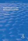 British Artists and the Modernist Landscape - Book