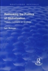 Rethinking the Politics of Globalization : Theory, Concepts and Strategy - Book