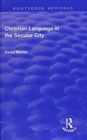 Christian Language in the Secular City - Book