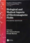 Biological and Medical Aspects of Electromagnetic Fields, Fourth Edition - Book