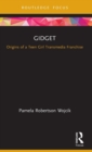 Gidget : Origins of a Teen Girl Transmedia Franchise - Book