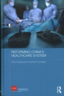 Reforming China's Healthcare System - Book