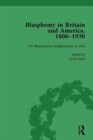 Blasphemy in Britain and America, 1800-1930, Volume 1 - Book