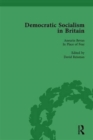 Democratic Socialism in Britain, Vol. 10 : Classic Texts in Economic and Political Thought, 1825-1952 - Book