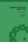English Witchcraft, 1560-1736, vol 6 - Book
