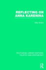 Reflecting on Anna Karenina - Book