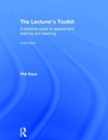 The Lecturer's Toolkit : A practical guide to assessment, learning and teaching - Book
