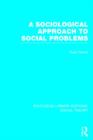 A Sociological Approach to Social Problems - Book