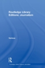Routledge Library Editions: Journalism - Book