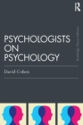 Psychologists on Psychology (Classic Edition) - Book