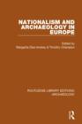 Nationalism and Archaeology in Europe - Book