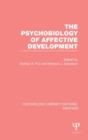 The Psychobiology of Affective Development - Book