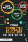 What Connected Educators Do Differently - Book