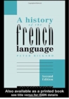 A History of the French Language - Book