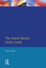 The Dutch Revolt 1559 - 1648 - Book