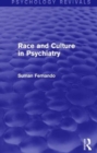 Race and Culture in Psychiatry (Psychology Revivals) - Book