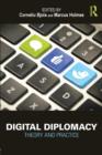 Digital Diplomacy : Theory and Practice - Book