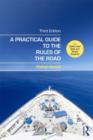 A Practical Guide to the Rules of the Road : For OOW, Chief Mate and Master Students - Book
