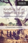 Kindling of an Insurrection : Notes from Junglemahals - Book