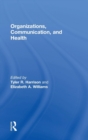 Organizations, Communication, and Health - Book