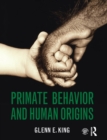 Primate Behavior and Human Origins - Book