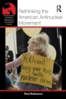 Rethinking the American Antinuclear Movement - Book