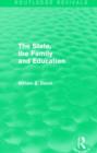 The State, the Family and Education (Routledge Revivals) - Book