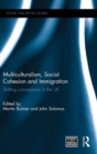 Multiculturalism, Social Cohesion and Immigration : Shifting Conceptions in the UK - Book