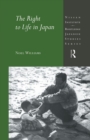 The Right to Life in Japan - Book