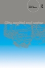 City, Capital and Water - Book