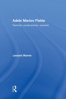 Adele Marion Fielde : Feminist, Social Activist, Scientist - Book