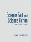Science Fact and Science Fiction : An Encyclopedia - Book