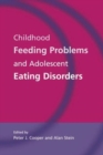 Childhood Feeding Problems and Adolescent Eating Disorders - Book