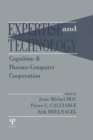 Expertise and Technology : Cognition & Human-computer Cooperation - Book